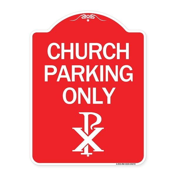 Signmission Church Parking Chi Rho Symbol, Red & White Aluminum Architectural Sign, 18" x 24", RW-1824-24270 A-DES-RW-1824-24270 - main